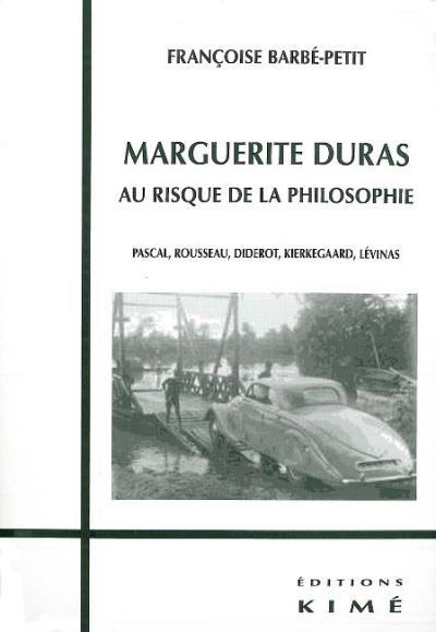 Marguerite Duras au risque de la philosophie