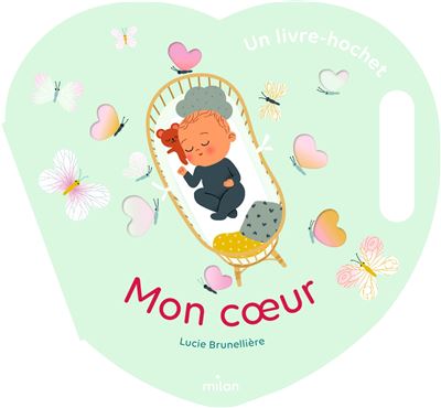 Mon coeur - Lucie Brunellière - cartonné