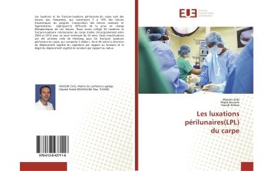 Les luxations perilunaires(LPL) du carpe