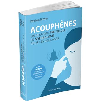 Acouphènes - Un nouveau protocole de sophrologie pour les soulager