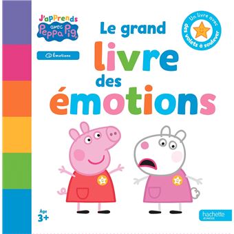 J'apprends avec Peppa Pig - Le grand livre des émotions