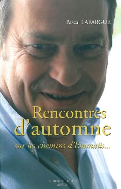 Rencontres d'automne sur les chemins d'Emmaüs