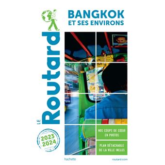 Guide du Routard Bangkok 2023/24
