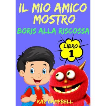 Il mio mostro 4 by Kaz Campbell, eBook