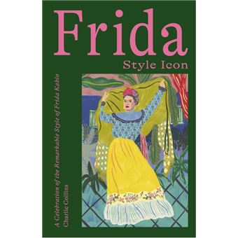 Frida : Style Icon