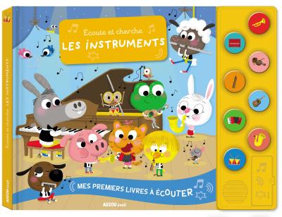 Mes premiers livres a ecouter - écoute et cherche les instruments