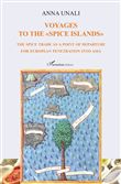 Voyages to the "Spice Islands"