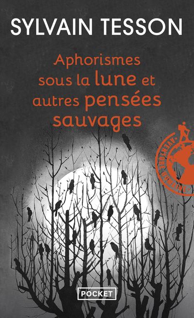 APHORISMES SOUS LA LUNE