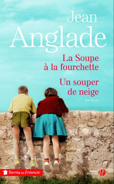 La Soupe à la fourchette suivi de : Un souper de neige
