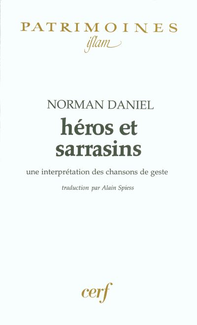 Héros et sarrasins - Norman Daniel - broché