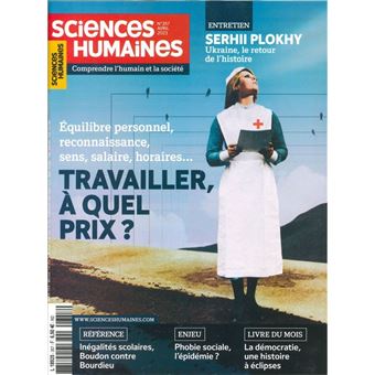 Sciences Humaines n°357 : Travailler à quel prix ? - Avril 2023