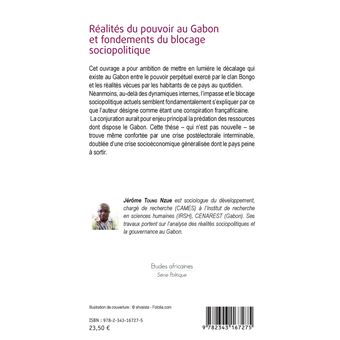 Réalités du pouvoir au Gabon et fondements du blocage sociopolitique