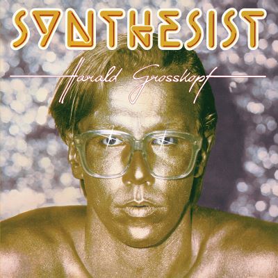 SYNTHESIST (40TH ANNIVERSARY EDITION)