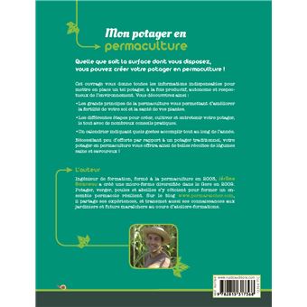 Mon potager en permaculture. Nourricier - Durable - Écologique