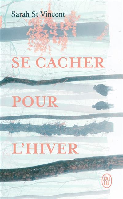 Se cacher pour l'hiver - Sarah St Vincent - Poche