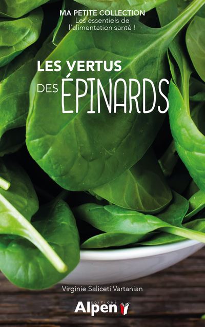 Les vertus des epinards - ma petite collection - Alain de Broca - Poche