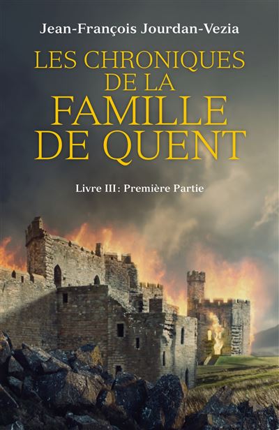 Les Chroniques de la famille De Quent