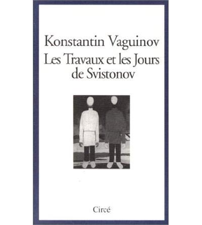 Les travaux et les jours de svistonov