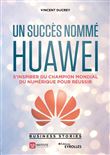 Un succès nommé Huawei