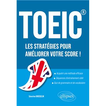 TOEIC®  Les stratégies pour améliorer votre score !