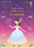 Le carnaval - Ma petite collection J'habille mes amies