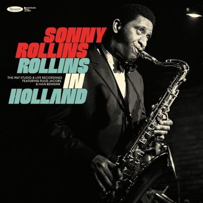 Rollins In Holland: The 1967 Studio Live