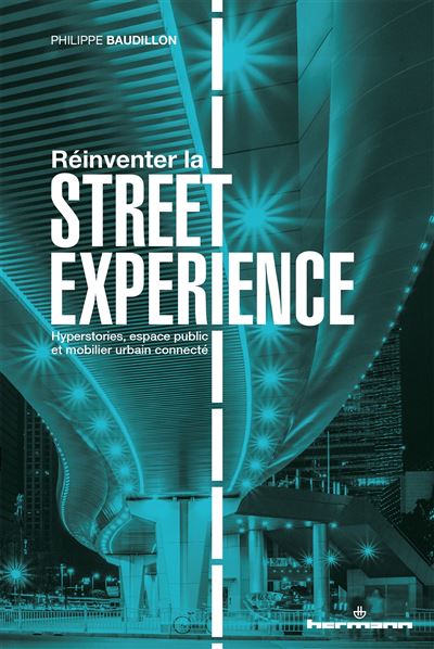 Réinventer la Street experience