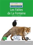 Lecture Clé Les Fables de La Fontaine - Niveau B1 + CD