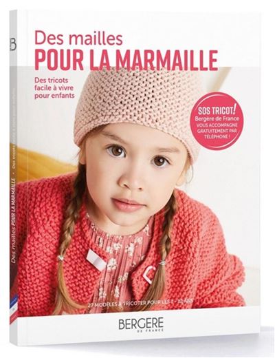 Des mailles pour la marmaille - Bergère de France - broché