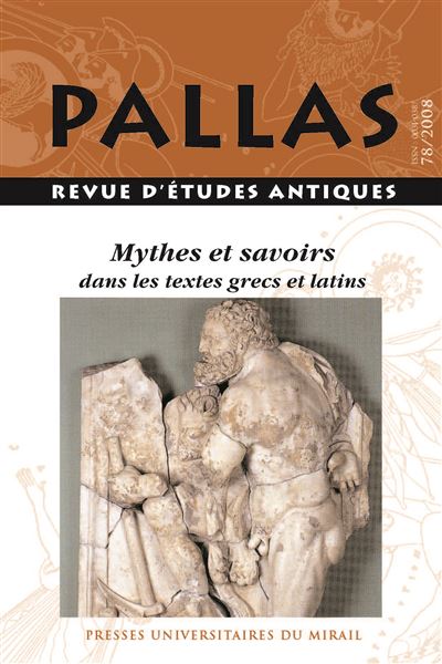 Mythes et savoirs dans les textes grecs et latins