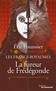 La Fureur de Frédégonde