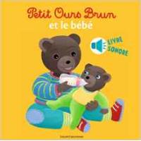Petit Ours Brun et le bébé - livre sonore