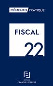 Fiscal 2022 - Mémento pratique