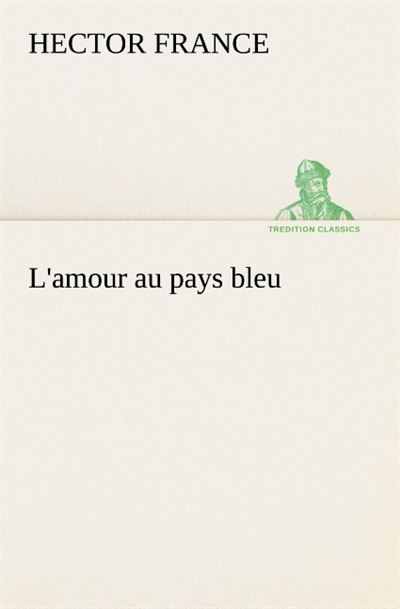 L amour au pays bleu
