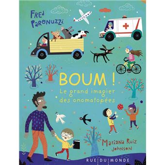 Boum ! - Le grand imagier des onomatopées