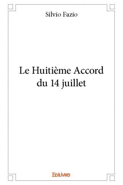 Le huitième accord du 14 juillet