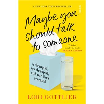 Maybe You Should Talk to Someone