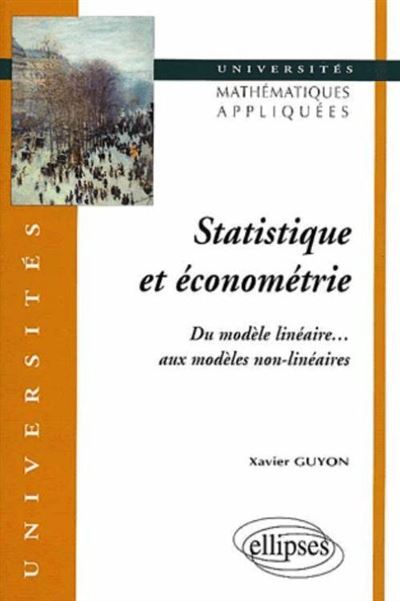 Statistique et économétrie - Du modèle linéaire… aux modèles non-linéaires