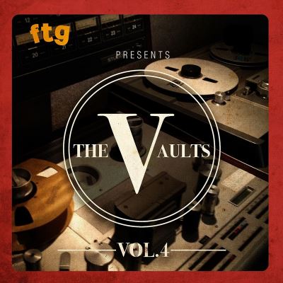 Ftg presents the vaults vol 4