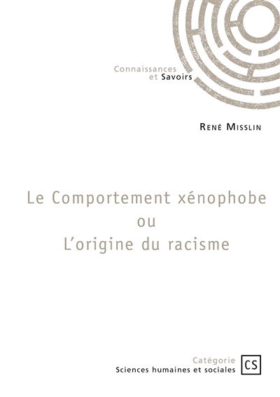 Le comportement xenophobe ou l'origine du racisme