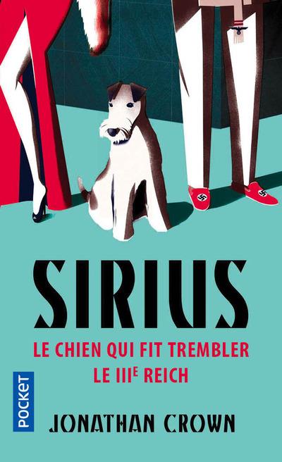 Sirius, le chien qui fit trembler le IIIème Reich