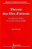 Theorie des files d'attente des chaines de markov aux reseau