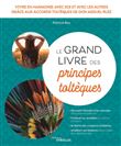 Le grand livre des principes toltèques