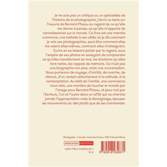Bernard Plossu : Marcher la photographie