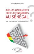 Quelles alternatives socio-économiques au Sénégal ?