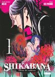 Shikabana - Fleur de cadavre - Tome 01