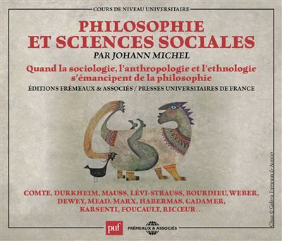 Quand la sociologie, l’anthropologie et l’ethnologie s’émancipent de la philosophie