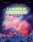 À la recherche des extraterrestres