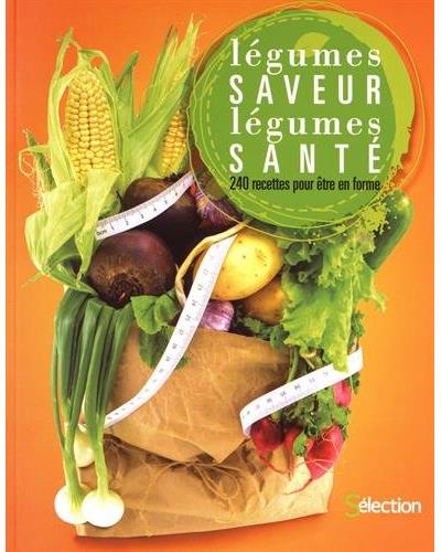 Légumes saveur, légumes santé