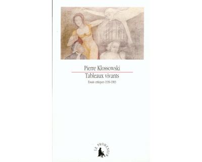 Tableaux vivants - Pierre Klossowski - broché